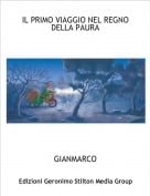GIANMARCO - IL PRIMO VIAGGIO NEL REGNO DELLA PAURA