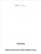 TOPARIA - AMICIZIA...