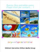 Lety--->Topizia Scrittrice - Questo libro potrebbe avere troppi titoli per contarli... 1