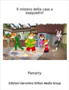 Pamarty - Il mistero della casa a soqquadro!