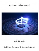 rakukipuchi - las hadas existen cap.3
