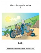 Juabs - Geronimo en la selva2