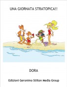 DORA - UNA GIORNATA STRATOPICA!!