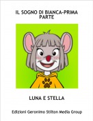 LUNA E STELLA - IL SOGNO DI BIANCA-PRIMA PARTE