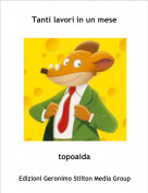 topoaida - Tanti lavori in un mese