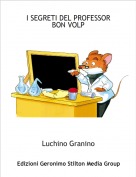 Luchino Granino - I SEGRETI DEL PROFESSOR BON VOLP