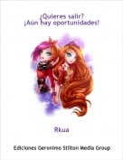 Rkua - &iquest;Quieres salir?&iexcl;A&uacute;n hay oportunidades!