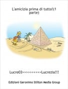 Lucre03>>>>>>>>>>Lucrezia!!!! - L'amicizia prima di tutto!(1 parte)