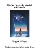 Blogger di Sogni - Alle/Agli appassionate/i di astronomia