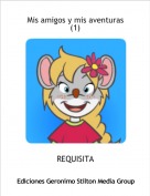 REQUISITA - Mis amigos y mis aventuras (1)