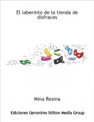 Mina Resina - El laberinto de la tienda de disfraces