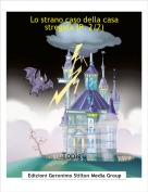 Topigi. - Lo strano caso della casa stregata (P. 2/2)