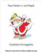 Claudiella Formaggiella - Topo Natale e i suoi Regali