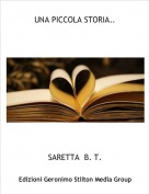 SARETTA  B. T. - UNA PICCOLA STORIA..