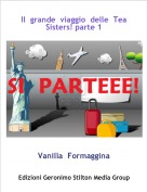 Vanilla  Formaggina - Il  grande  viaggio  delle  Tea  Sisters! parte 1