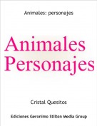 Cristal Quesitos - Animales: personajes