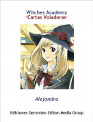 Alejandra - Witches Academy&middot;Cartas Voladoras&middot;