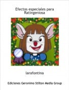 larafontina - Efectos especiales paraRatingeniosa