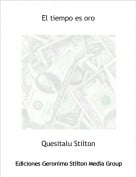Quesitalu Stilton - El tiempo es oro