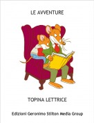 TOPINA LETTRICE - LE AVVENTURE
