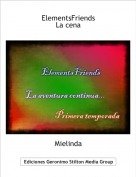 Mielinda - ElementsFriendsLa cena