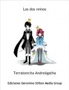 Terratoncita Andre&aacute;gatha - Los dos reinos