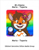 Marta - Toparta - Mi chiamo Marta - Toparta