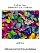 retinita - RaPrins GooSalvando a dos ratoncitas