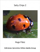 Hugo Fdez - Salty Chips 2