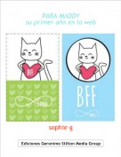 sophie g - PARA MADDYsu primer a&ntilde;o en la web