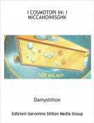 Damystilton - I COSMOTOPI IN: I MICCANOINISGHK