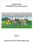 Giulia - AVVENTURE PAUROSE!!!(seconda parte)