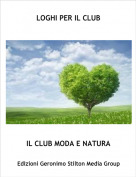 IL CLUB MODA E NATURA - LOGHI PER IL CLUB