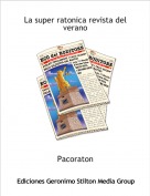 Pacoraton - La super ratonica revista del verano