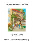 Topolina Carina - UNA GIORNATA DI PRIMAVERA