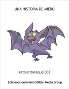 ratoncitaraquel002 - UNA HISTORIA DE MIEDO