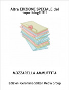 MOZZARELLA AMMUFFITA - Altra EDIZIONE SPECIALE del topo-blog!!!!!!