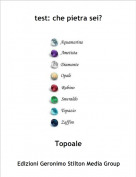 Topoale - test: che pietra sei?