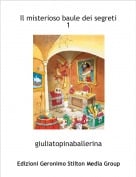 giuliatopinaballerina - Il misterioso baule dei segreti 1