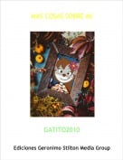 GATITO2010 - MAS COSAS SOBRE MI