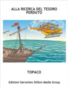TOPACO - ALLA RICERCA DEL TESORO PERDUTO