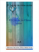 R.P. - El club de las cintas azules
