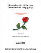 aury2010 - Il matrimonio di Patty e Geronimo (di miry.patty)