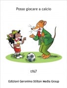tf67 - Posso giocare a calcio