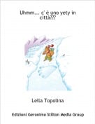 Lella Topolina - Uhmm... c' &egrave; uno yety in citt&agrave;???
