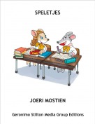 JOERI MOSTIEN - SPELETJES