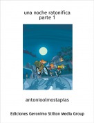 antonioolmostapias - una noche ratonificaparte 1