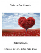RatoAlejandra - El d&iacute;a de San Valentin