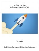 azulon - la liga de los animales:personajes