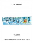 TEASHH - Dul&ccedil;e Navidad